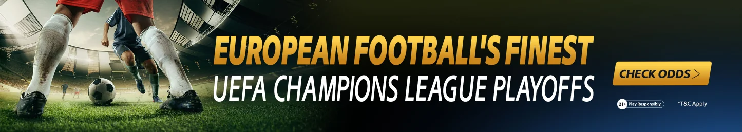 TrueWin Sports Betting - European Football's Finest UEFA Champions League Playoffs